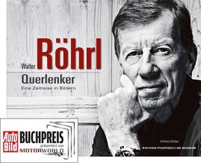 Walter Röhrl – Querlenker von Mueller,  Wilfried, Röhrl,  Walter