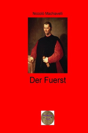 Walters illustrierte Philosophiestunde / Der Fuerst von Brendel,  Walter, Machiavelli,  Nicolo