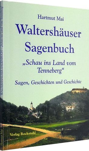 Waltershäuser Sagenbuch von Mai,  Hartmut