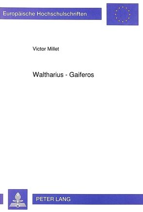 Waltharius – Gaiferos von Millet,  Victor