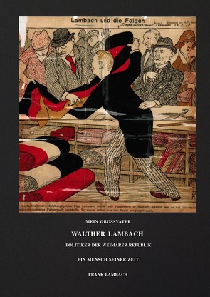 Walther Lambach Politiker der Weimarer Republik von Lambach,  Frank Dr.