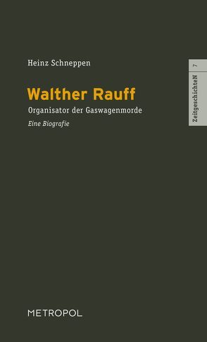 Walther Rauff von Schneppen,  Heinz