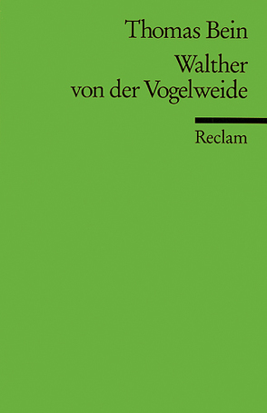 Walther von der Vogelweide von Bein,  Thomas