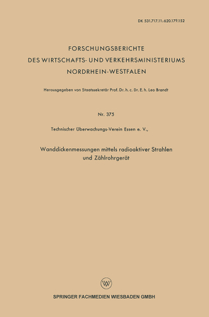 Wanddickenmessungen mittels radioaktiver Strahlen und Zählrohrgerät von Brandt,  Leo