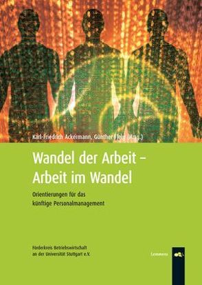 Wandel der Arbeit – Arbeit im Wandel von Ackermann,  Karl F, Fleig,  Günther