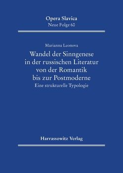 Wandel der Sinngenese in der russischen Literatur von der Romantik bis zur Postmoderne von Leonova,  Marianna