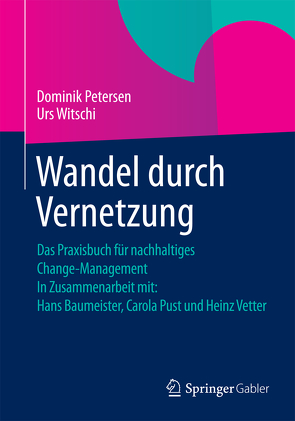 Wandel durch Vernetzung von Petersen,  Dominik, Witschi,  Urs