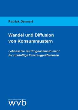 Wandel und Diffusion von Konsummustern von Dennert,  Patrick