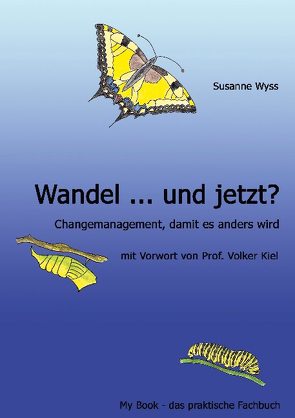 Wandel … und jetzt? von Wyss,  Susanne