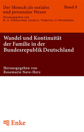 Wandel und Kontinuität der Familie in der Bundesrepublik Deutschland von Nave-Herz,  Rosemarie