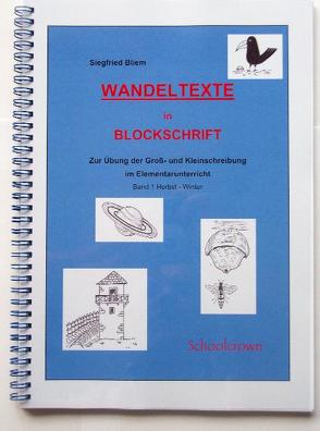 Wandeltexte in Blockschrift von Bliem,  Siegfried