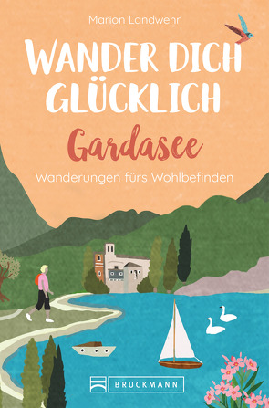 Wander dich glücklich – Gardasee von Landwehr,  Marion