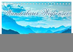 Wanderbarer Weißensee (Tischkalender 2024 DIN A5 quer), CALVENDO Monatskalender von Braun,  Werner