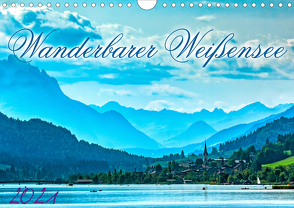 Wanderbarer Weißensee (Wandkalender 2021 DIN A4 quer) von Braun,  Werner