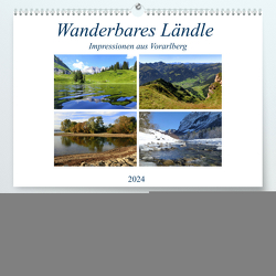 Wanderbares Ländle – Impressionen aus Vorarlberg (hochwertiger Premium Wandkalender 2024 DIN A2 quer), Kunstdruck in Hochglanz von Kepp,  Manfred