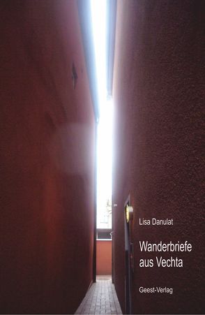 Wanderbriefe aus Vechta von Danulat,  Lisa