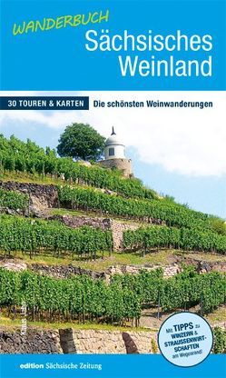 Wanderbuch Sächsisches Weinland von Jahn,  Klaus