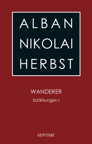 Wanderer von Gross,  Elvira M., Herbst,  Alban Nikolai