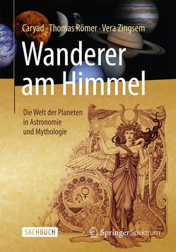 Wanderer am Himmel von Römer,  Thomas, Zingsem,  Vera