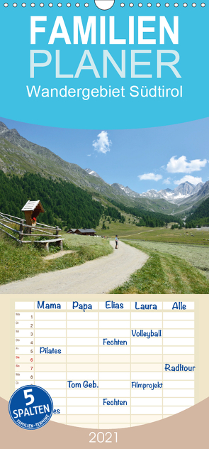 Wandergebiet Südtirol – Familienplaner hoch (Wandkalender 2021 , 21 cm x 45 cm, hoch) von Prediger,  Klaus, Prediger,  Rosemarie