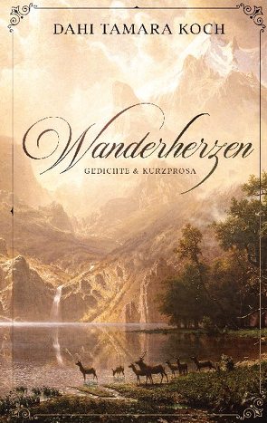 Wanderherzen von Koch,  Dahi Tamara