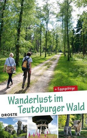 Wanderlust im Teutoburger Wald. von Rüther,  Peter