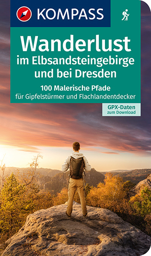 KOMPASS Wanderlust im Elbsandsteingebirge und bei Dresden von KOMPASS-Karten GmbH