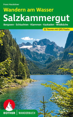 Wandern am Wasser Salzkammergut von Hauleitner,  Franz