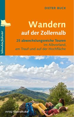 Wandern auf der Zollernalb von Buck,  Dieter