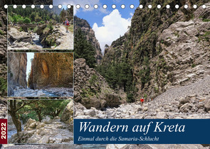 Wandern auf Kreta – Einmal durch die Samaria-Schlucht (Tischkalender 2022 DIN A5 quer) von Frost,  Anja