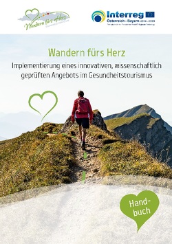 Wandern fürs Herz von Böhm,  Birgit, Eisenberger,  Laura, Hofbauer,  Katja, Hollauf,  Eva, Hornung-Prähauser,  Veronika, Kranzinger,  Christina, Mayr,  Barbara, Vordermayer,  Katja, Wieden-Bischof,  Diana