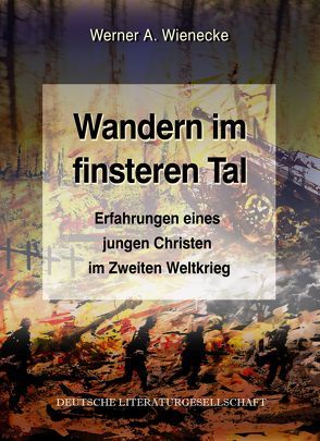 Wandern im finsteren Tal von Wienecke,  Werner Andreas