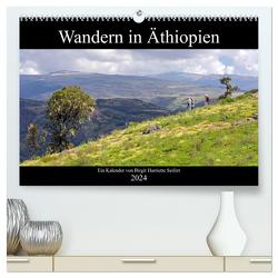 Wandern in Äthiopien (hochwertiger Premium Wandkalender 2024 DIN A2 quer), Kunstdruck in Hochglanz von Harriette Seifert,  Birgit