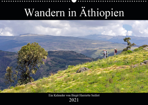 Wandern in Äthiopien (Wandkalender 2021 DIN A2 quer) von Harriette Seifert,  Birgit