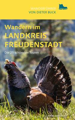 Wandern im Landkreis Freudenstadt von Buck,  Dieter