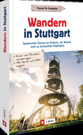 Wandern in Stuttgart von Spieth,  Arndt