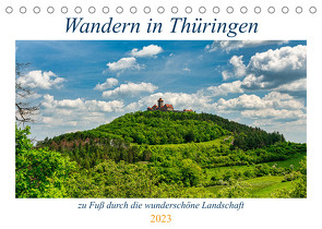 Wandern in Thüringen (Tischkalender 2023 DIN A5 quer) von Stollmann,  Michael