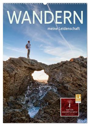 Wandern – meine Leidenschaft (Wandkalender 2024 DIN A2 hoch), CALVENDO Monatskalender von Roder,  Peter