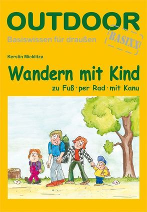 Wandern mit Kind von Micklitza,  Kerstin
