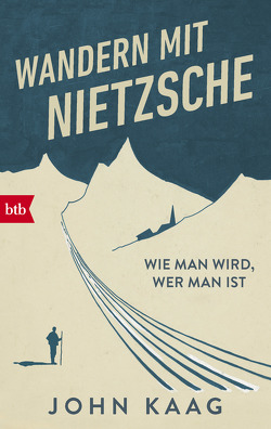 Wandern mit Nietzsche von Kaag,  John, Ruben Becker,  Martin