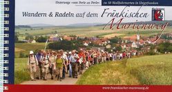 Wandern & Radeln auf dem Fränkischen Marienweg zwischen Main, Saale, Wern, Sinn, Kahl und Tauber von Treutlein,  Josef, Verein,  der Freunde und Förderer des Fränkischen Marienweges e.V. 97082 Würzburg