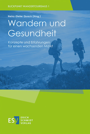 Wandern und Gesundheit von Dicks,  Ute, Freitag,  Namara, Herrmann,  Peter, Hottenrott,  Kuno, Lohninger,  Alfred, Merkel,  Christine, Mommert-Jauch,  Petra, Müller,  Katharina, Obier,  Cornelius, Prinz,  Nicolaus, Quack,  Heinz-Dieter, Schmeißer,  Jürgen, Schulze,  Stephan, Wadsack,  Ronald