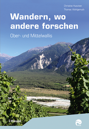 Wandern, wo andere forschen von Huovinen,  Christine, Wohlgemuth,  Thomas