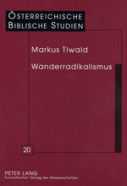 Wanderradikalismus von Tiwald,  Markus