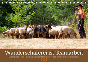 Wanderschäferei ist Teamarbeit (Tischkalender 2023 DIN A5 quer) von Sixt,  Marion