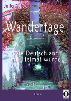 Wandertage von Calvo,  Julio César Arranz, Dantse,  Dantse