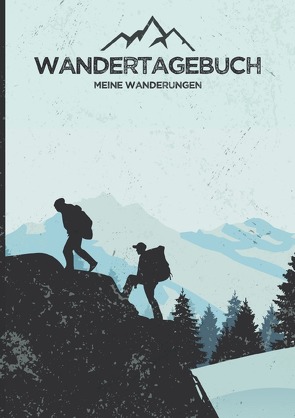 WANDERTAGEBUCH | Meine Wanderungen von Jahns,  Steffen