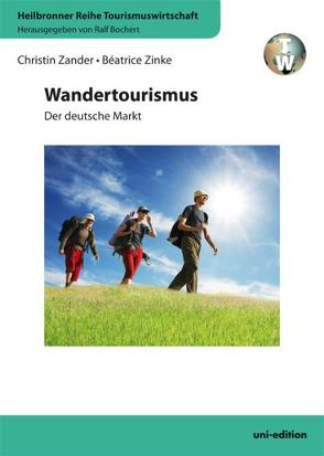 Wandertourismus von Bochert,  Ralf, Zander,  Christin, Zinke,  Béatrice