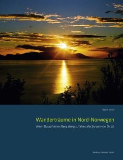 Wanderträume in Nord-Norwegen von Domel,  Rainer