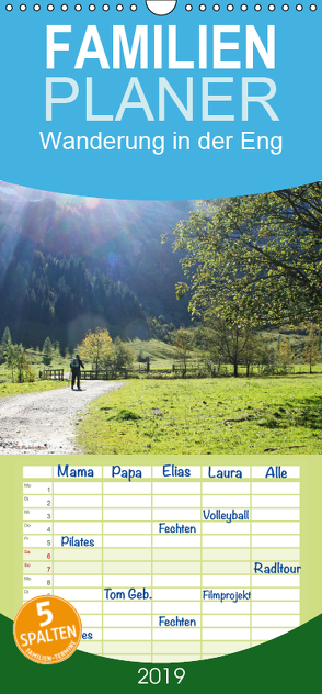 Wanderung in der Eng – Familienplaner hoch (Wandkalender 2019 , 21 cm x 45 cm, hoch) von Lindhuber,  Josef